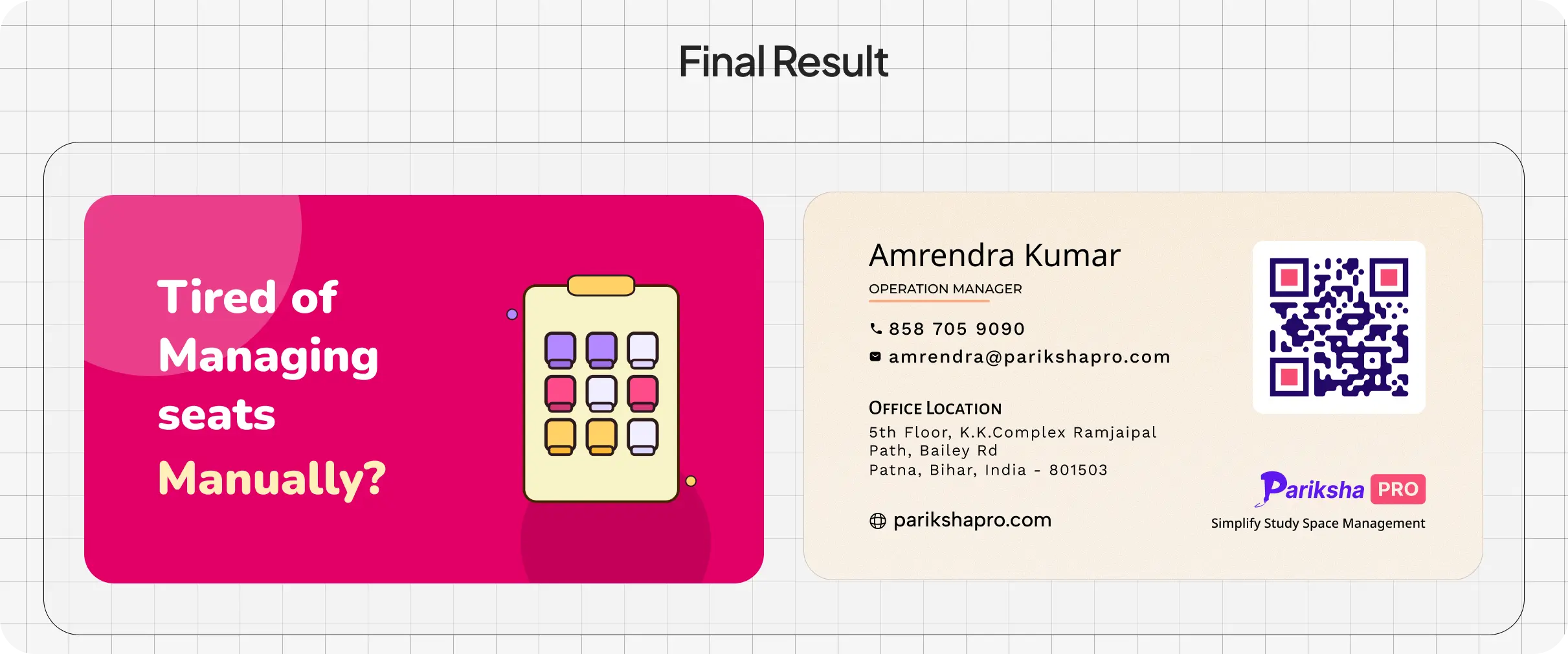 A presentation slide titled “Final Result” showing the finalized ParikshaPro visiting card design after Figma refinements. The front side features a vibrant pink background with bold typography asking about manual seat management alongside a playful illustrated seating graphic. The back side uses a clean cream-colored layout with contact details, office address, QR code, ParikshaPro branding, and the tagline “Simplify Study Space Management.